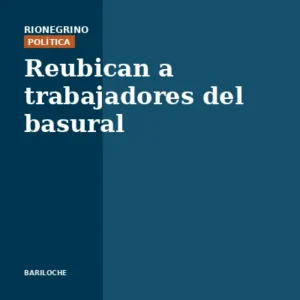 Placa de Rionegrino: Reubican a trabajadores del basural