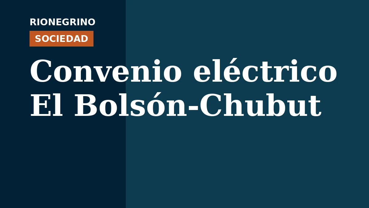 Río Negro y Chubut firmaron el convenio para interconectar El Bolsón al sistema eléctrico nacional