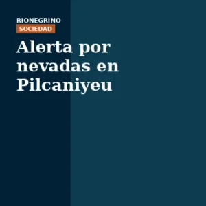 Placa de Rionegrino: Alerta por nevadas en Pilcaniyeu