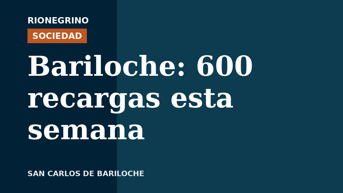 Placa de Rionegrino: Bariloche: 600 recargas esta semana