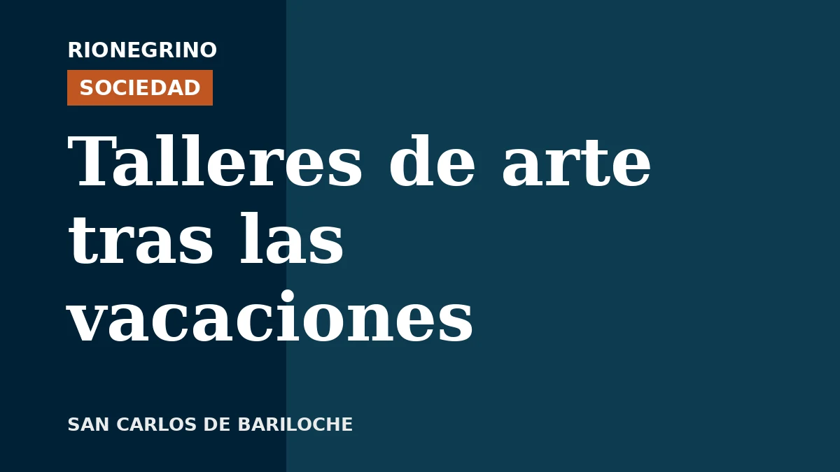 Placa de Rionegrino: Talleres de arte tras las vacaciones
