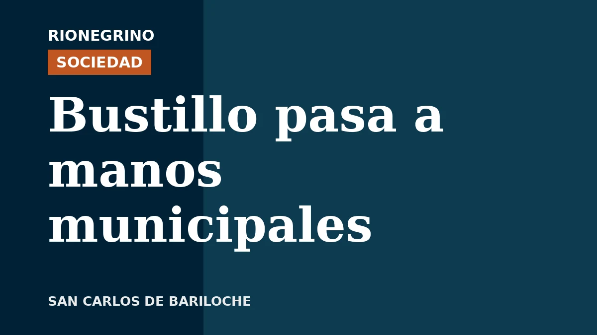 Placa de Rionegrino: Bustillo pasa a manos municipales