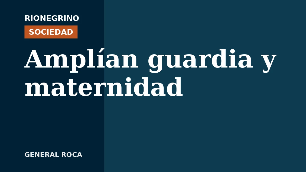 Placa de Rionegrino: Amplían guardia y maternidad