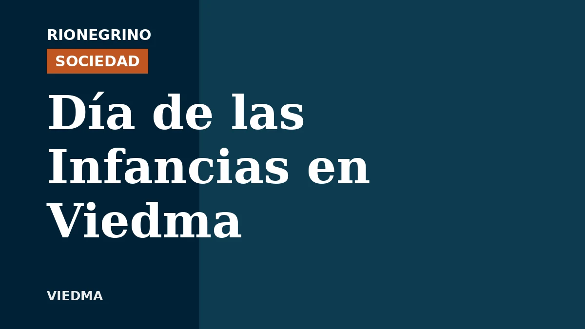 Placa de Rionegrino: Día de las Infancias en Viedma
