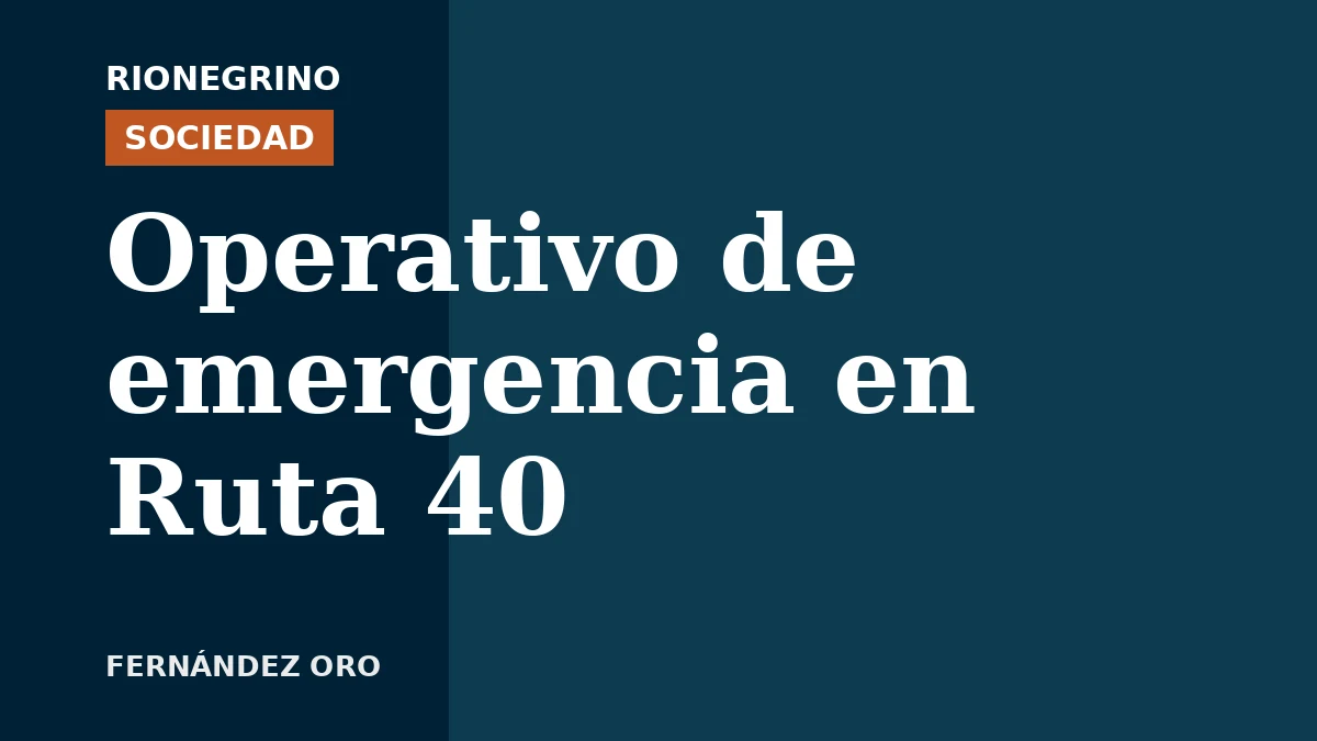 Placa de Rionegrino: Operativo de emergencia en Ruta 40