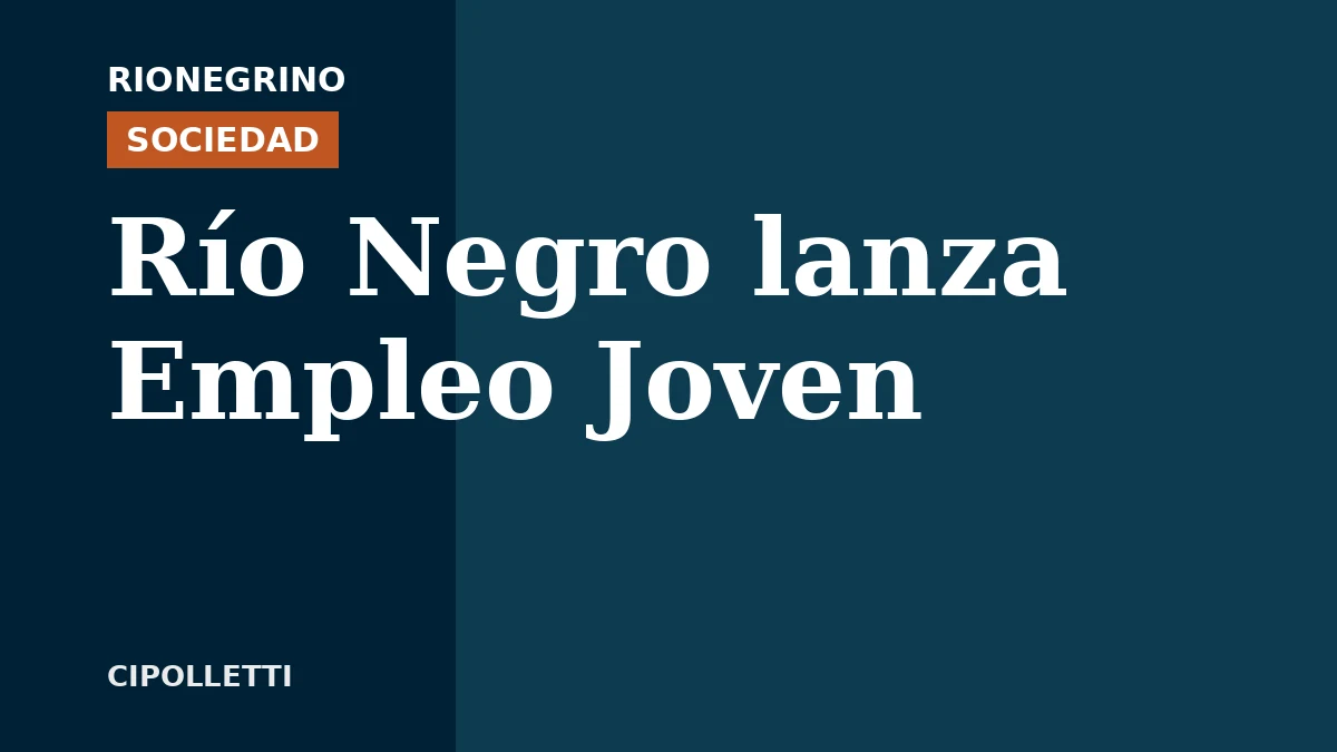 Placa de Rionegrino: Río Negro lanza Empleo Joven
