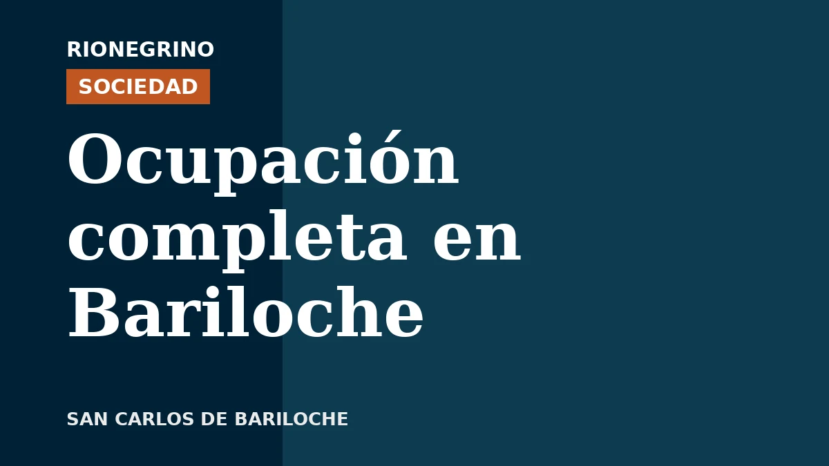 Placa de Rionegrino: Ocupación completa en Bariloche