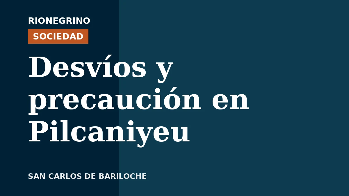 Placa de Rionegrino: Desvíos y precaución en Pilcaniyeu