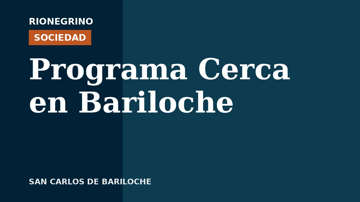 Placa de Rionegrino: Programa Cerca en Bariloche