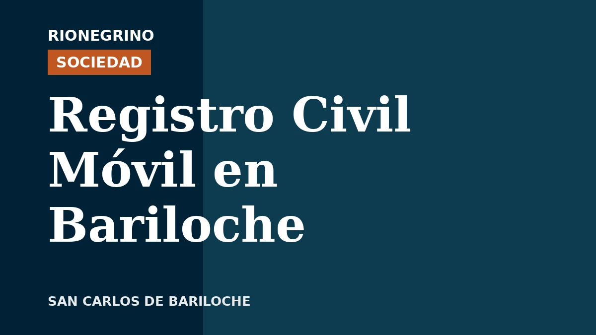 Placa de Rionegrino: Registro Civil Móvil en Bariloche