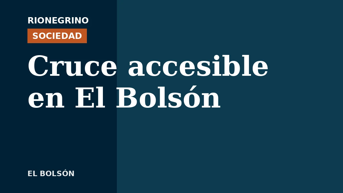 Placa de Rionegrino: Cruce accesible en El Bolsón