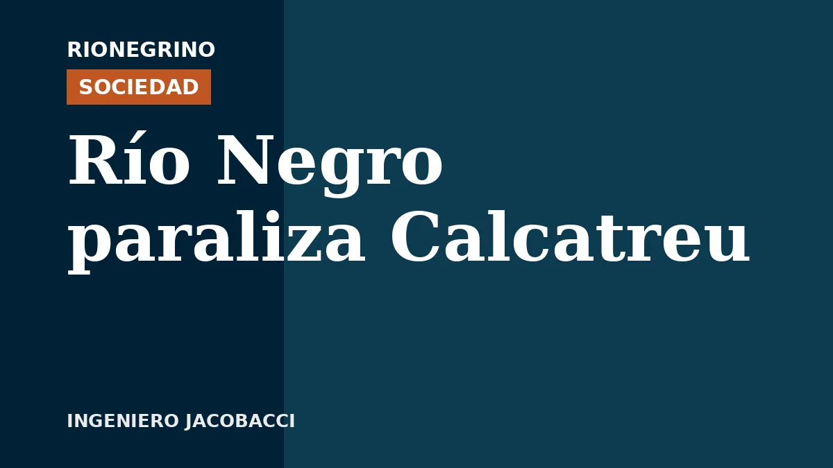 Placa de Rionegrino: Río Negro paraliza Calcatreu
