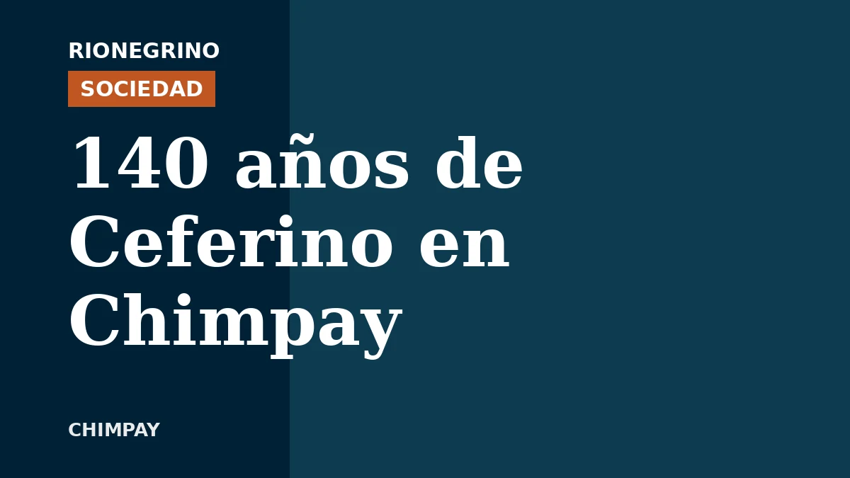 Placa de Rionegrino: 140 años de Ceferino en Chimpay