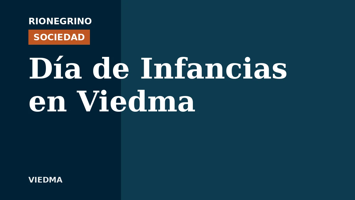 Placa de Rionegrino: Día de Infancias en Viedma