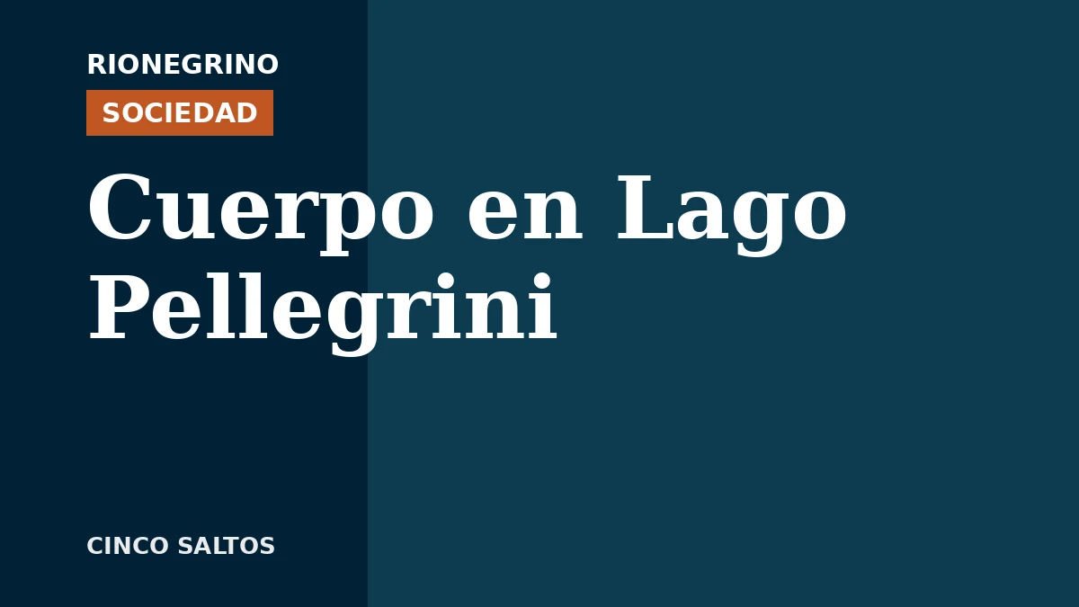 Placa de Rionegrino: Cuerpo en Lago Pellegrini