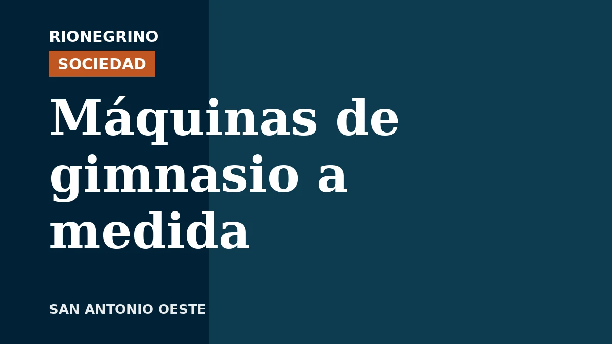 Placa de Rionegrino: Máquinas de gimnasio a medida