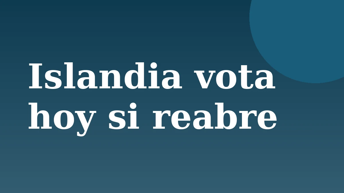 Placa de Rionegrino: Islandia vota hoy si reabre las negociaciones para unirse a la Unión Europea