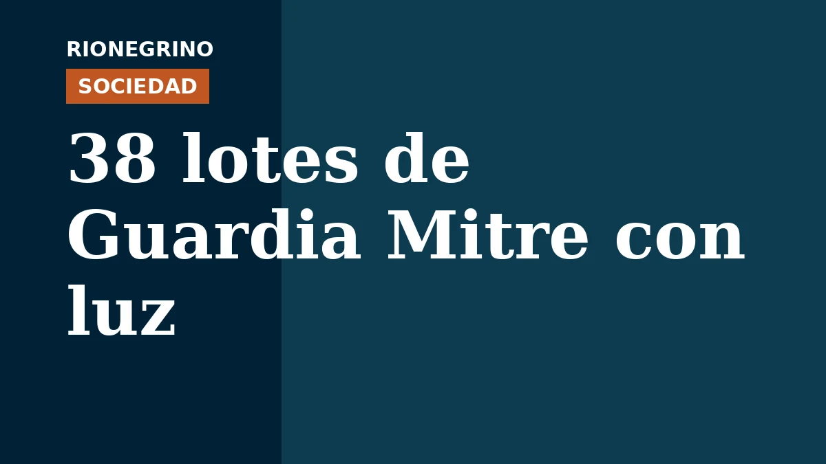 Río Negro llevará electricidad y alumbrado a 38 lotes de Guardia Mitre