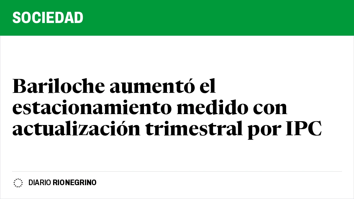 Bariloche aumentó el estacionamiento medido con actualización trimestral por IPC
