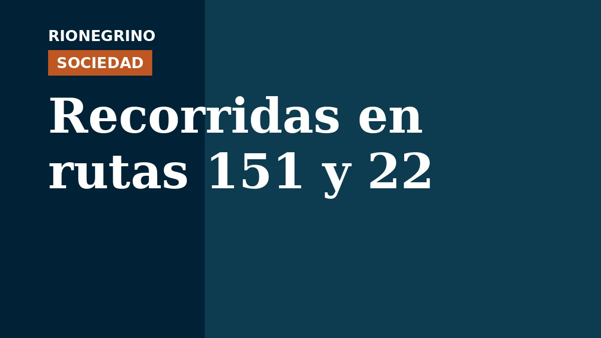 Placa de Rionegrino: Recorridas en rutas 151 y 22