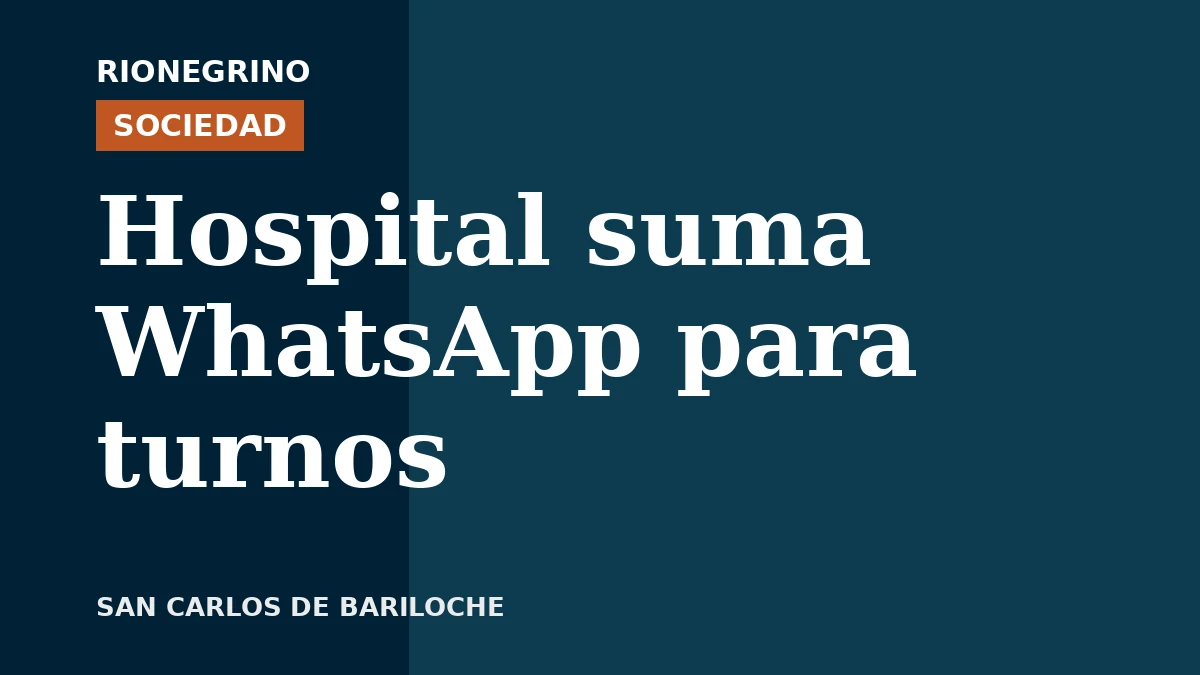 Placa de Rionegrino: Hospital suma WhatsApp para turnos