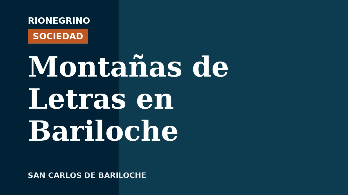 Placa de Rionegrino: Montañas de Letras en Bariloche