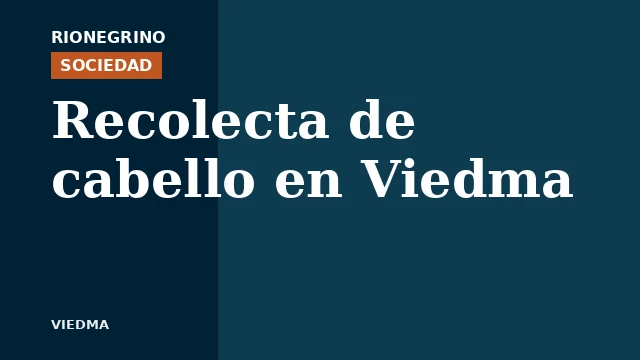 Placa de Rionegrino: Recolecta de cabello en Viedma