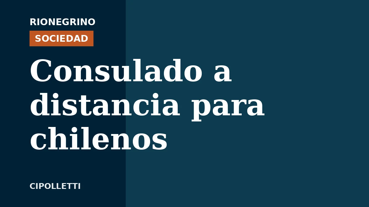 Placa de Rionegrino: Consulado a distancia para chilenos