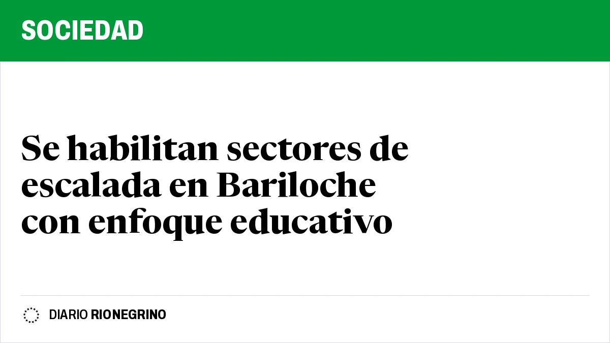 Se habilitan sectores de escalada en Bariloche con enfoque educativo