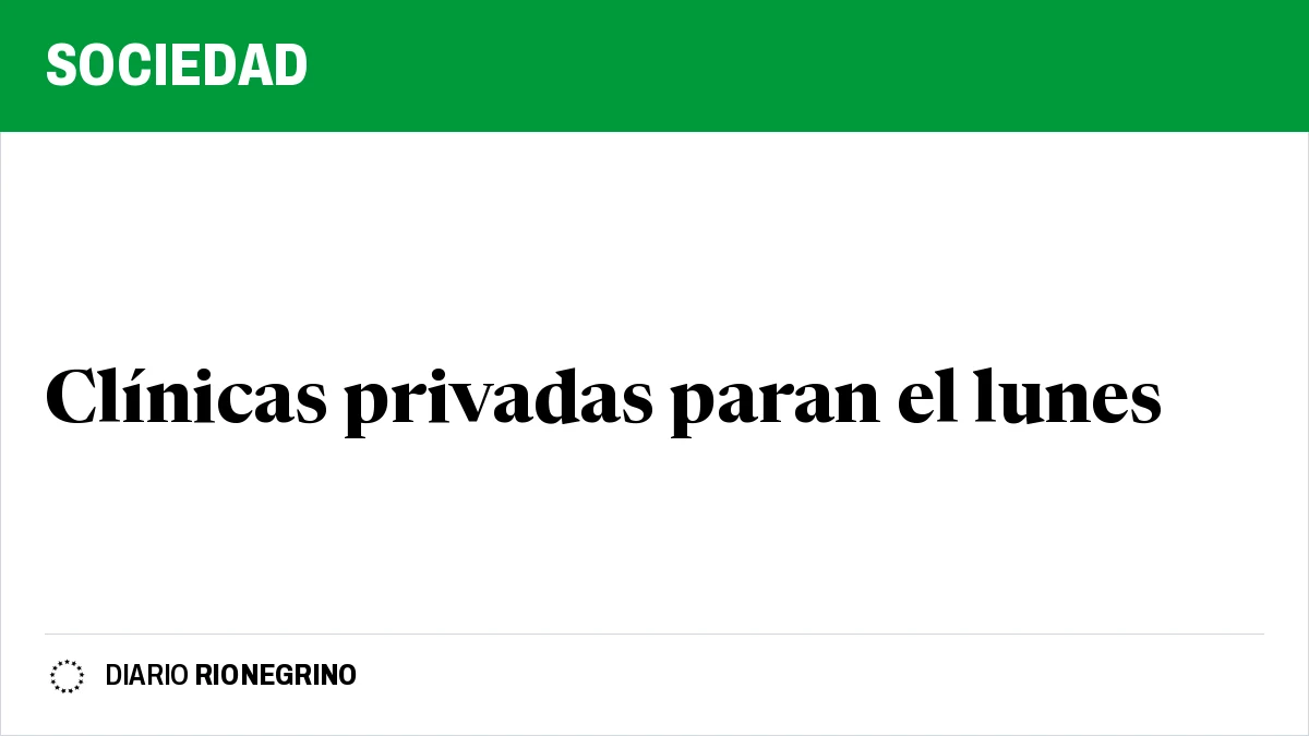 Clínicas privadas patagónicas suspenderán atención a afiliados de PAMI el lunes 24 de agosto