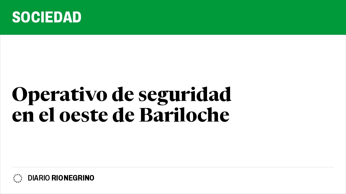 Placa de Rionegrino: Operativo de seguridad en el oeste de Bariloche