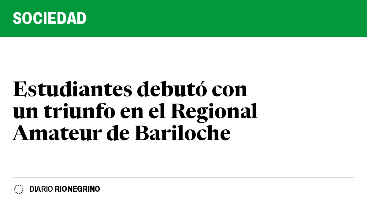 Estudiantes debutó con un triunfo en el Regional Amateur de Bariloche