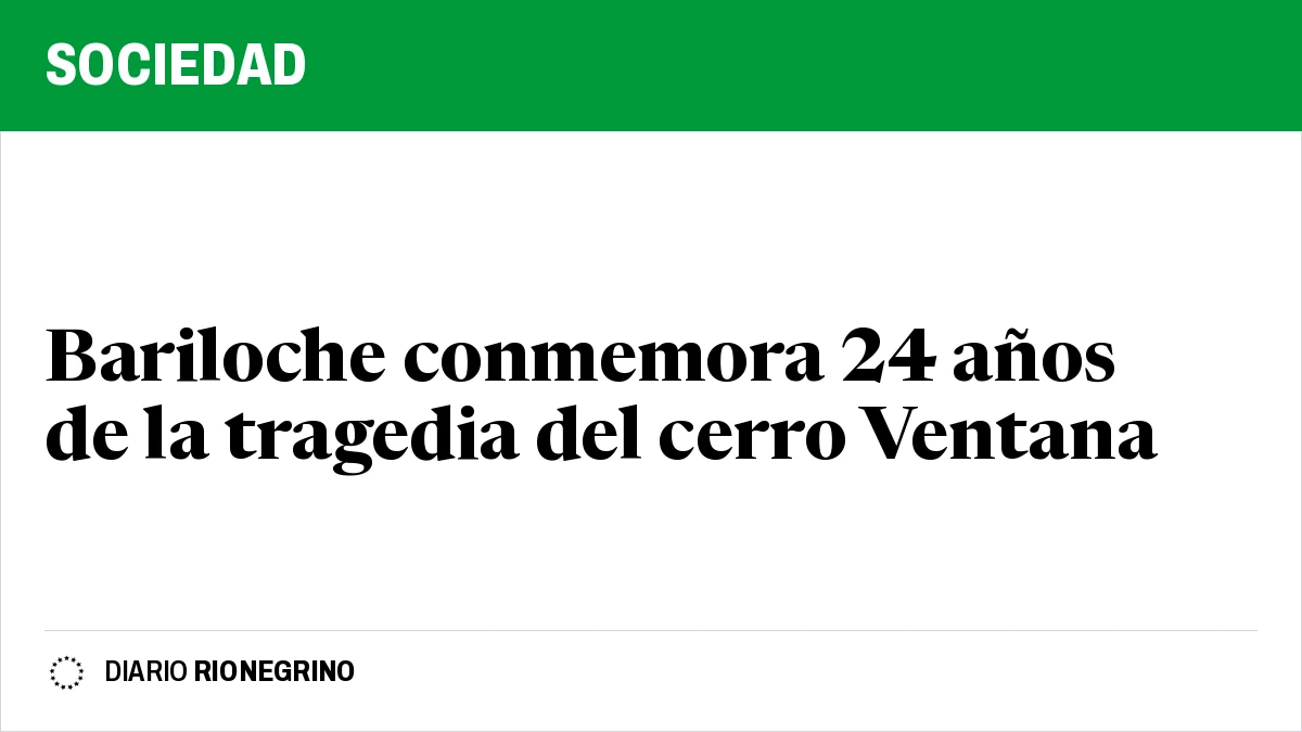 Placa de Rionegrino: Bariloche conmemora 24 años de la tragedia del cerro Ventana
