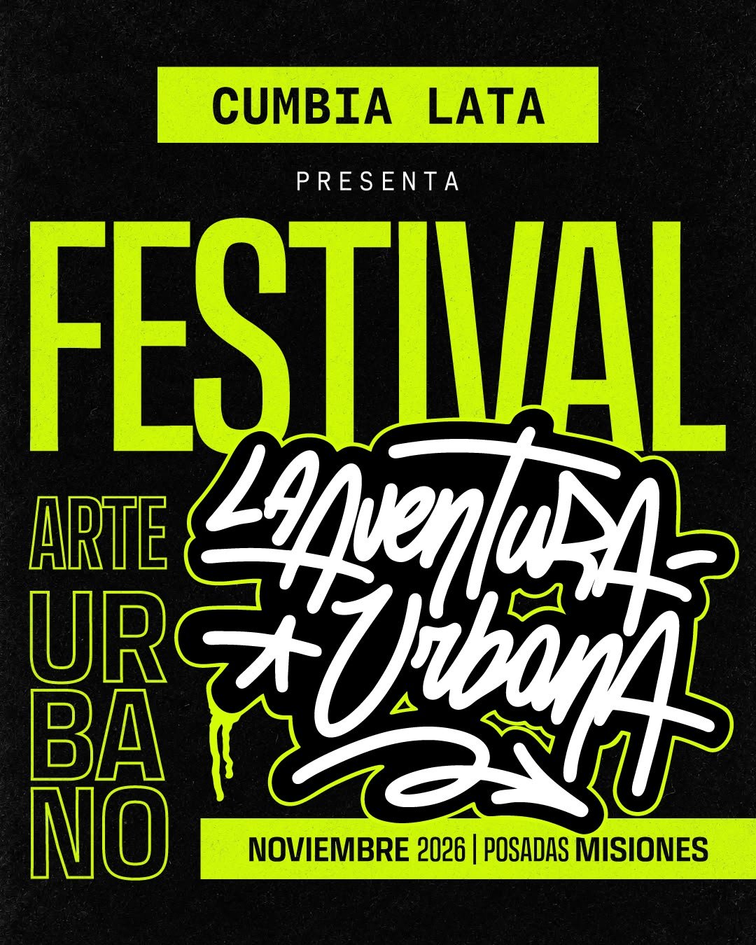 Flyer de La Aventura Urbana, festival de arte urbano en Posadas, Misiones