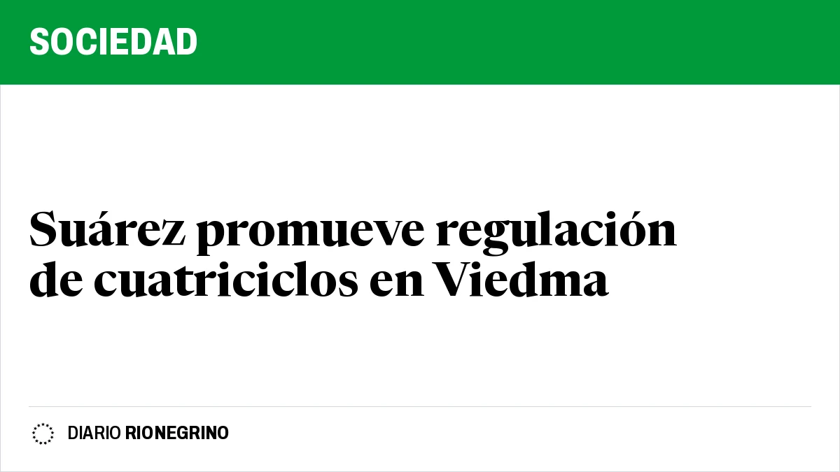 Placa de Rionegrino: Suárez promueve regulación de cuatriciclos en Viedma