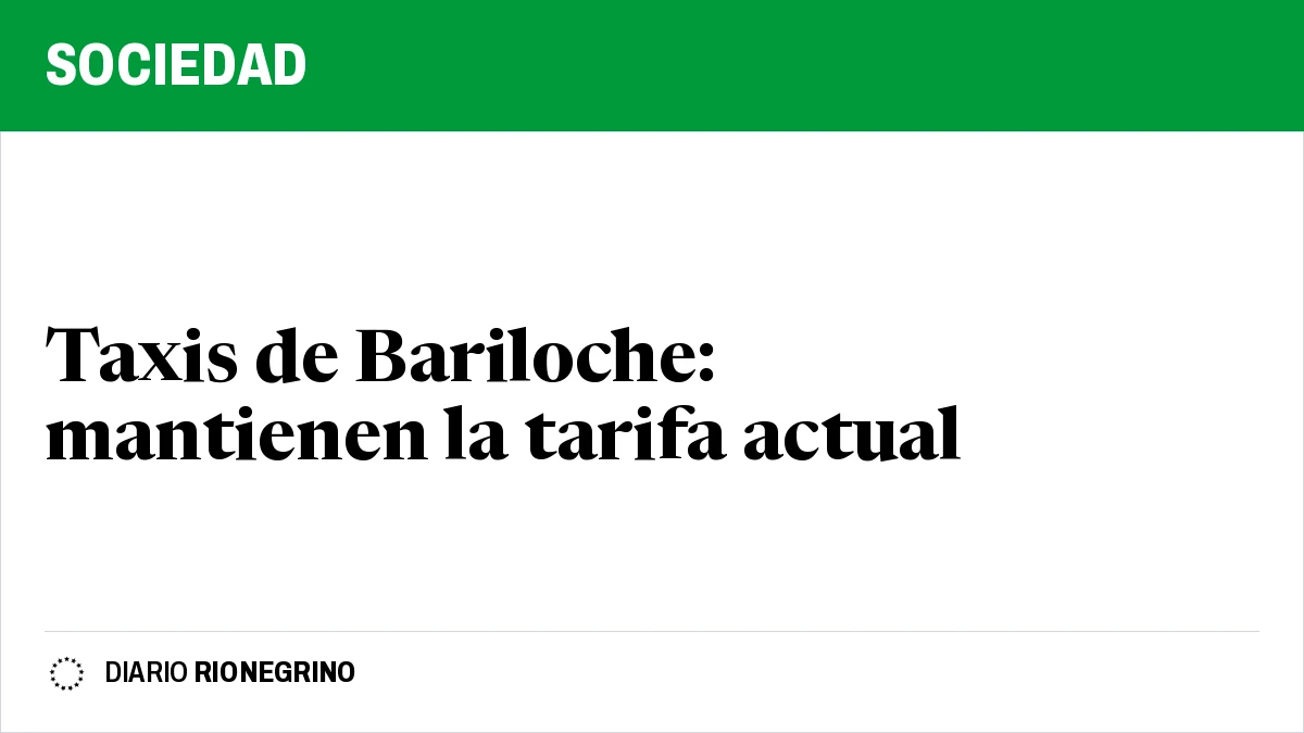 Placa de Rionegrino: Taxis de Bariloche: mantienen la tarifa actual