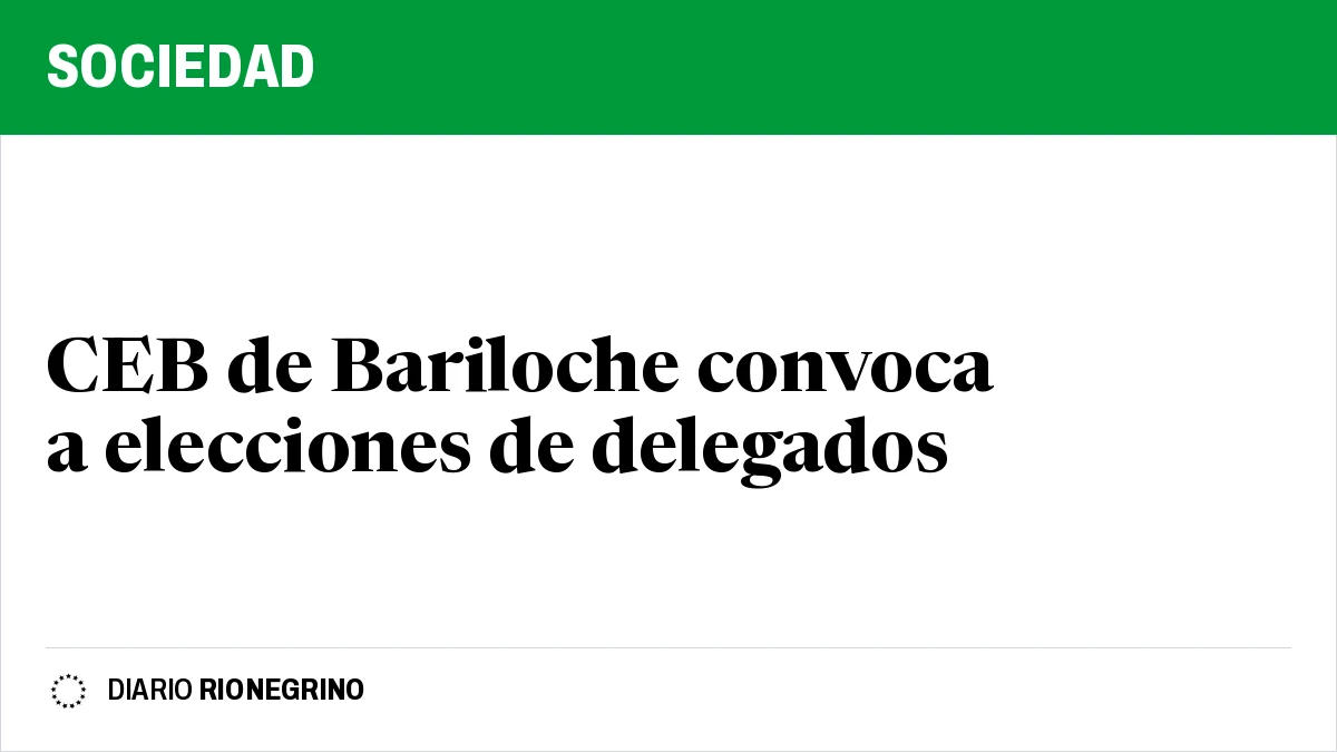 Placa de Rionegrino: CEB de Bariloche convoca a elecciones de delegados
