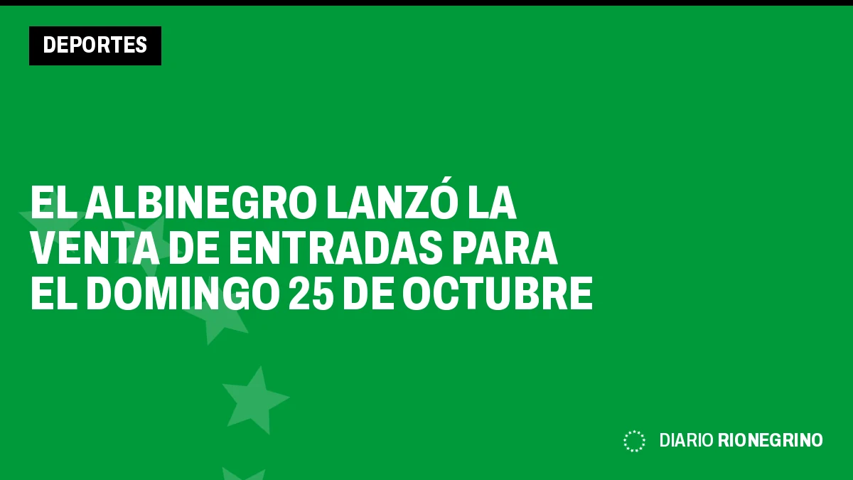 Placa de Rionegrino: El Albinegro lanzó la venta de entradas para el domingo 25 de octubre