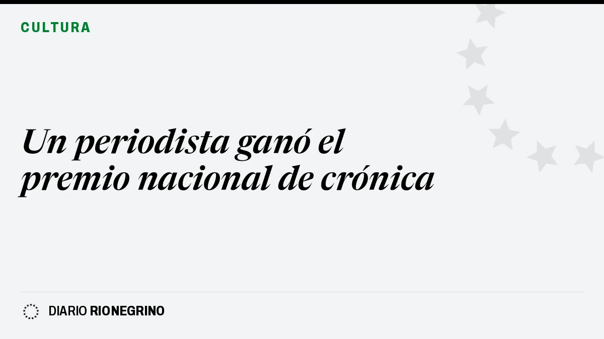Placa de Rionegrino: Un periodista ganó el premio nacional de crónica