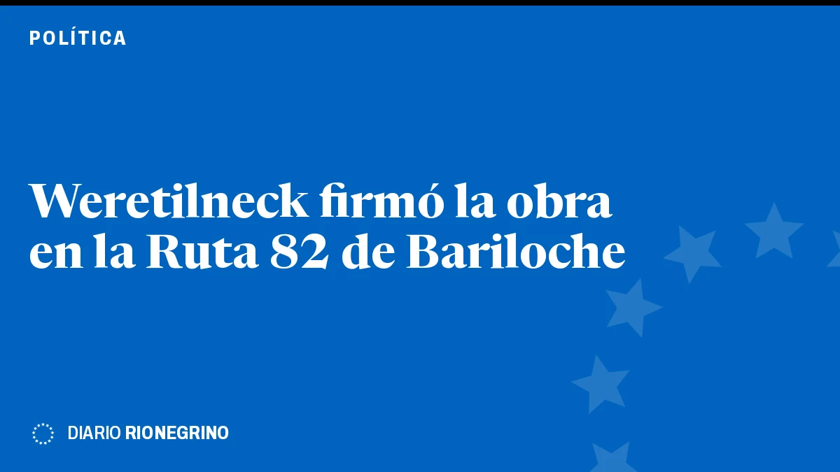 Placa de Rionegrino: Weretilneck firmó la obra en la Ruta 82 de Bariloche
