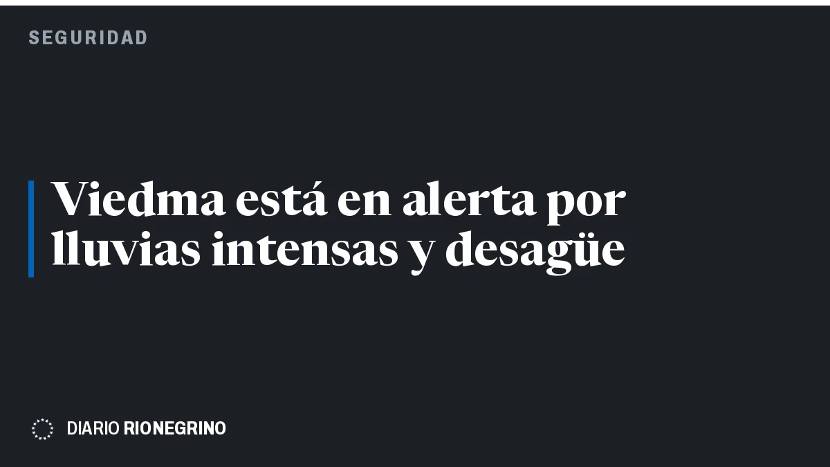 Placa de Rionegrino: Viedma está en alerta por lluvias intensas y desagüe